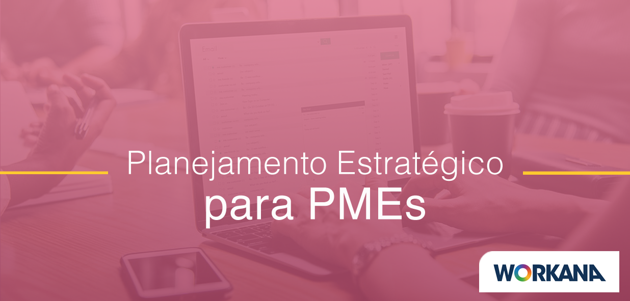 O planejamento estratégico pode ajudar pequenas e médias empresas?