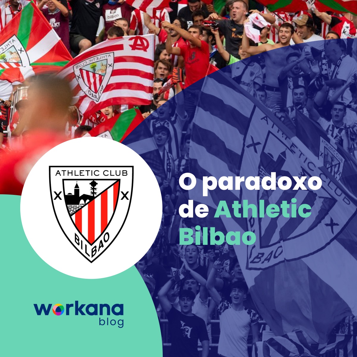 Talento remoto VS. o paradoxo do Athletic Bilbao - workana blog