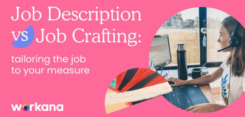 Job description vs Job Crafting Tailoring Your Job Posting to Your Requirements - workana blog