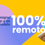 Cómo migrar a un modelo 100% remoto - Workana Blog