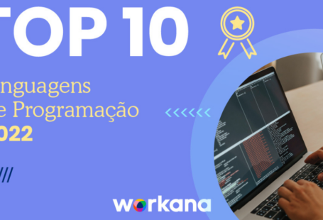 TOP 10 linguagens de programação 2022- workana blog