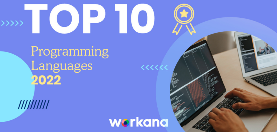 The TOP 10 programming languages of 2022 - Workana Blog