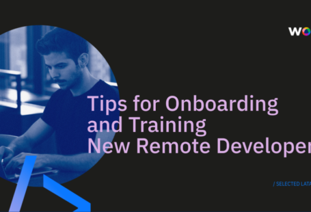 Tips for Onboarding and Training New Remote Developers - workana blog