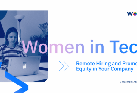 Women in Tech: Remote Hiring and Promoting Gender Equity in Your Company - Workana blog
